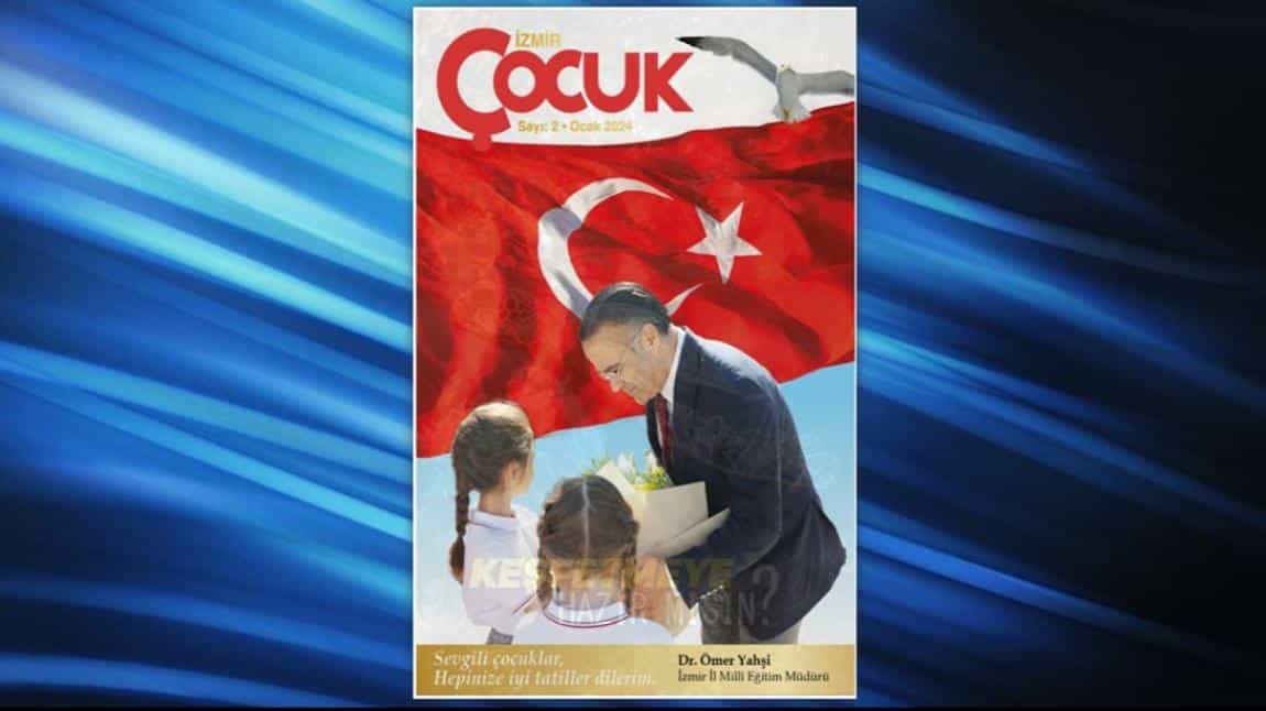 İzmir çocuk dergisi 2. sayı yayınlandı.